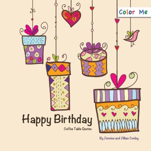 9780615770253: Color Me Happy Birthday Coffee Table Quotes