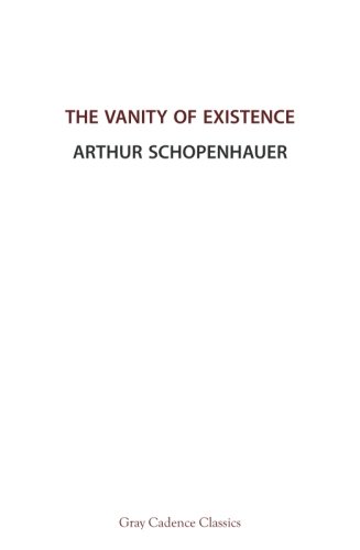 The Vanity of Existence (9780615770758) by Schopenhauer, Arthur