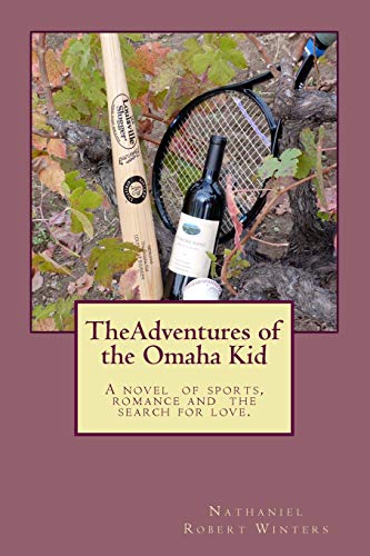 Stock image for The Adventures of the Omaha Kid for sale by Lucky's Textbooks