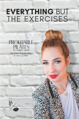 Stock image for Profitable Pilates: Everything But the Exercises for sale by Lucky's Textbooks