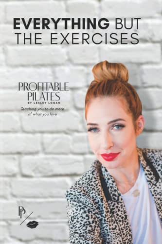 Stock image for Profitable Pilates: Everything But the Exercises for sale by GreatBookPrices
