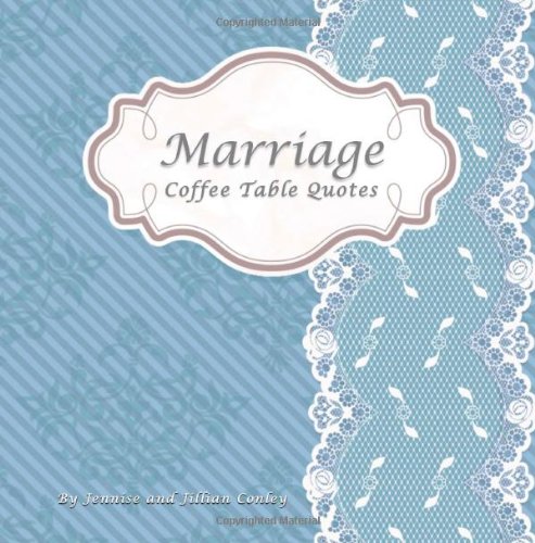 9780615771502: Marriage Coffee Table Quotes