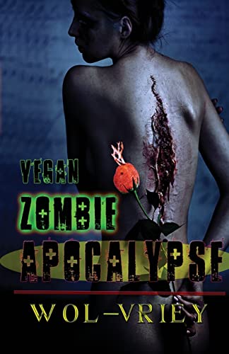 Vegan Zombie Apocalypse (9780615772820) by Wol-vriey