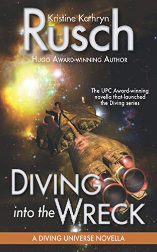 Imagen de archivo de Diving into the Wreck: A Diving Universe Novella a la venta por Bookmans