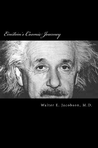 Stock image for Einstein's Cosmic Journey: A biographical fantasy of quantum proportions for sale by GF Books, Inc.