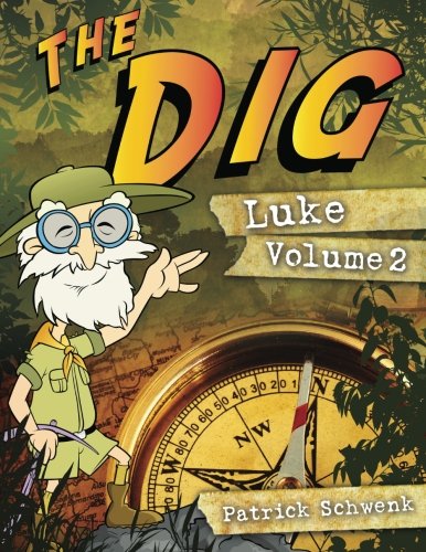 Imagen de archivo de The Dig Luke Vol. 2 (The Dig for Kids: Luke) a la venta por HPB-Ruby