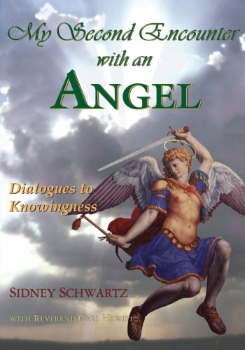 Imagen de archivo de My Second Encounter with an Angel: Dialogues to Knowingness (Revelations of Ancient Wisdon) a la venta por Lucky's Textbooks