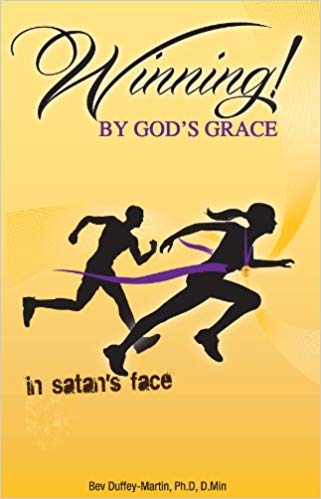 Stock image for Winning By God's Grace in satan's face for sale by ThriftBooks-Atlanta