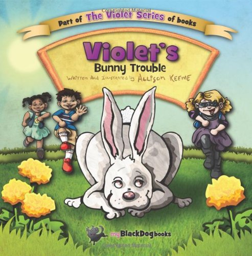 Stock image for Violet's Bunny Trouble (The Violet Series) for sale by Revaluation Books