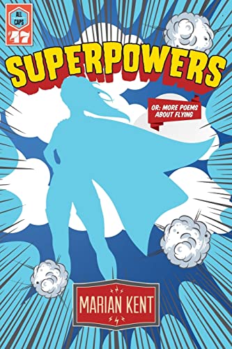 Stock image for Superpowers or: More Poems About Flying for sale by Lucky's Textbooks