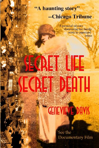 Imagen de archivo de Secret Life, Secret Death: Going Down in Flames in Bootlegging & Prostitution in Capone's Chicago & Wisconsin a la venta por Wonder Book