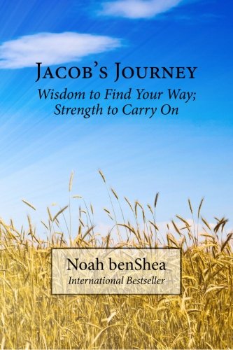Beispielbild fr Jacob's Journey: Wisdom to Find Your Way; Strength to Carry On zum Verkauf von ZBK Books