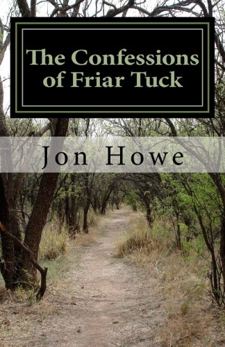 9780615778129: The Confessions of Friar Tuck