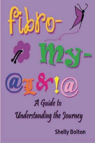 Stock image for Fibromyalgia: A Guide to Understanding the Journey for sale by Off The Shelf