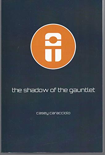 Imagen de archivo de The Shadow of the Gauntlet a la venta por Better World Books