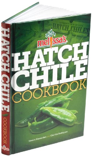Beispielbild fr Melissa's Hatch Chile Cookbook zum Verkauf von ThriftBooks-Dallas