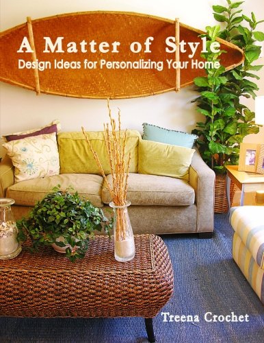 Stock image for A Matter of Style: Design Ideas for Personalizing Your Home (Volume 1) for sale by Revaluation Books