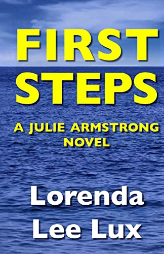 Stock image for First Steps: A Julie Armstrong Novel for sale by Lucky's Textbooks