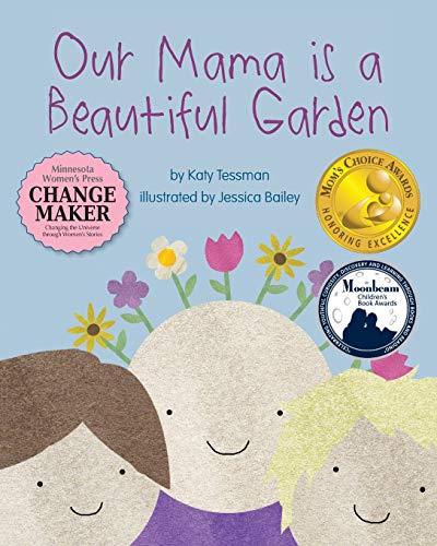 Stock image for Our Mama is a Beautiful Garden for sale by ThriftBooks-Dallas