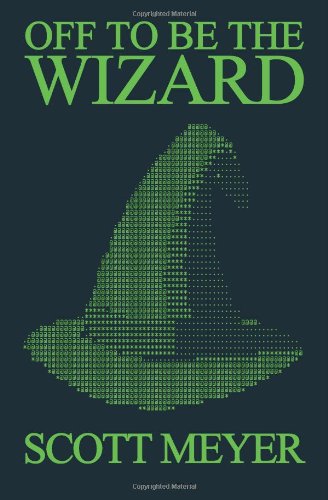 9780615786599: Off to Be the Wizard