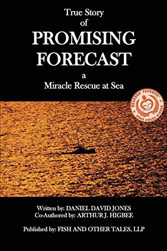 Imagen de archivo de Promising Forecast: a Miracle Rescue at Sea a la venta por Red's Corner LLC