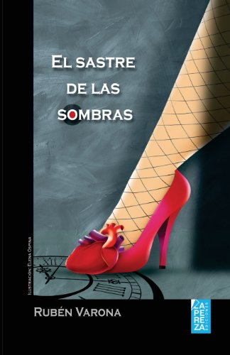 9780615788272: El sastre de las sombras