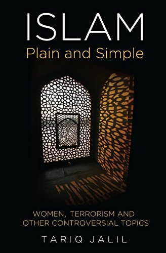 Stock image for Islam Plain and Simple: Women, Terrorism and Other Controversial Topics for sale by Reuseabook