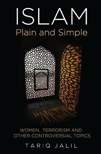Stock image for Islam Plain and Simple: Women, Terrorism and Other Controversial Topics for sale by GF Books, Inc.