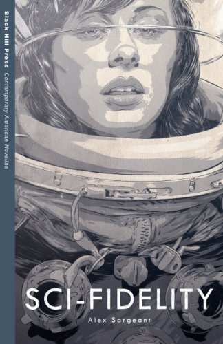 Imagen de archivo de Sci-Fidelity (Contemporary American Novellas) a la venta por HPB-Diamond