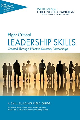 Imagen de archivo de Eight Critical Leadership Skills Created Through Effective Diversity Partnerships (A Skills-Building Field Guide) a la venta por Orion Tech