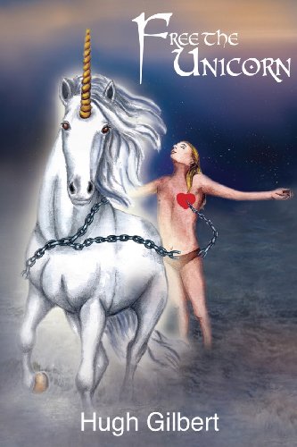Imagen de archivo de Free The Unicorn a la venta por Kona Bay Books