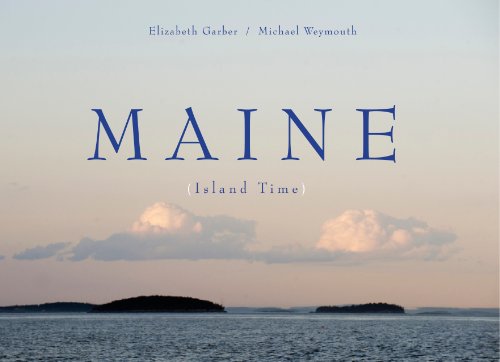 Stock image for Maine: Island Time for sale by ThriftBooks-Atlanta