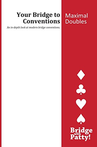 Beispielbild fr Maximal Doubles: Your Bridge to Conventions zum Verkauf von Lucky's Textbooks