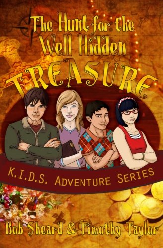 9780615797755: The Hunt for the Well Hidden Treasure (K.I.D.S. Adventure Series)