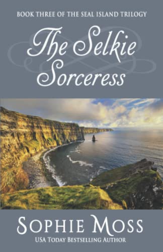 Beispielbild fr The Selkie Sorceress: Volume 3 (Seal Island Trilogy) zum Verkauf von WorldofBooks