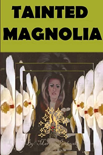 Stock image for Tainted Magnolia for sale by ThriftBooks-Dallas