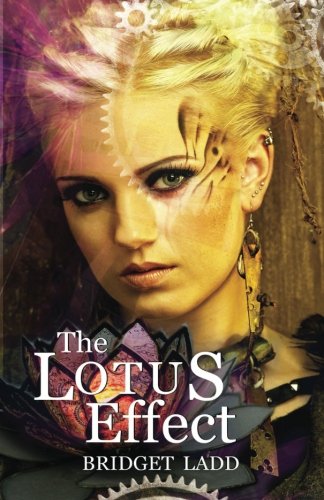 Stock image for The Lotus Effect (Rise Of The Ardent) (Volume 1) for sale by Revaluation Books