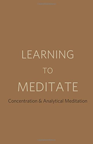 Stock image for Learning to Meditate: Concentration and Analytical Meditation for sale by Book Deals