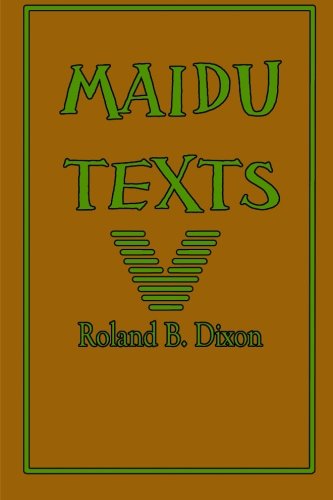 9780615802916: Maidu Texts
