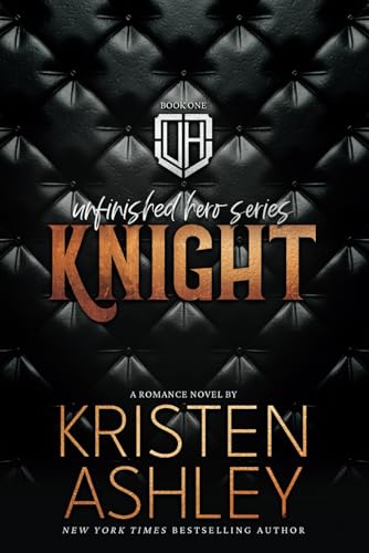 9780615803838: Knight: 1 (The Unfinished Hero Series)