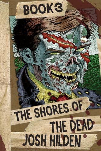 9780615804835: The Shores of the Dead Book 3: The Final Stand