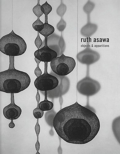 Stock image for Ruth Asawa: Objects & Apparitions for sale by Best and Fastest Books