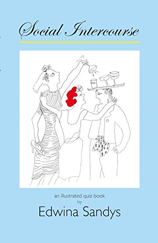 Social Intercourse - an illustrated quiz book (9780615805566) by Edwina Sandys