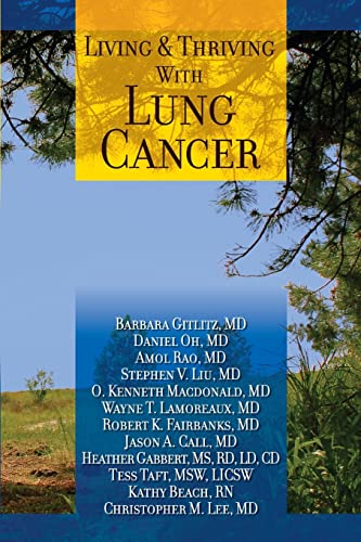 Beispielbild fr Living And Thriving With Lung Cancer (Living And Thriving With Cancer) zum Verkauf von SecondSale