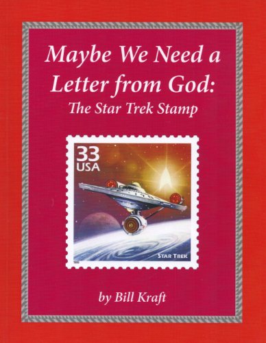 Stock image for Maybe We Need a Letter from God: The Star Trek Stamp for sale by Ergodebooks