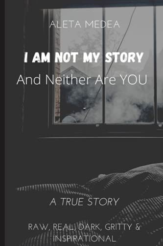 Stock image for I Am Not My Story: (And Neither Are You) (I Am trilogy) for sale by Zoom Books Company