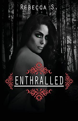 Stock image for Enthralled (The Scarlett Vampire Chronicles) for sale by Lucky's Textbooks