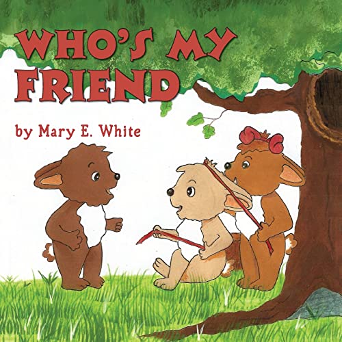 Stock image for Who's my friend for sale by California Books