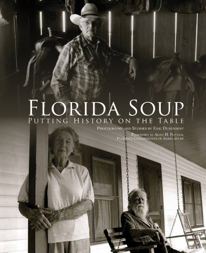 Florida Soup: Putting History On the Table