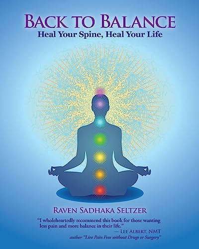 Back to Balance: Heal Your Spine, Heal Your Life